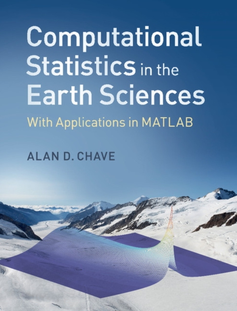 E-book Computational Statistics in the Earth Sciences Alan D. Chave