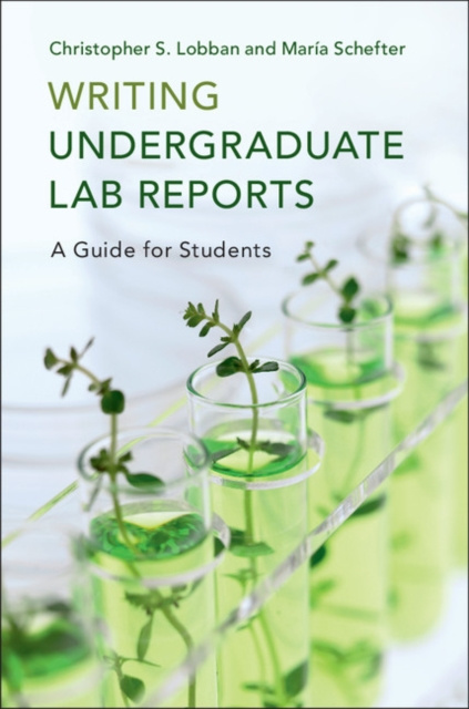 E-knjiga Writing Undergraduate Lab Reports Christopher S. Lobban