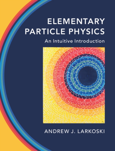 E-book Elementary Particle Physics Andrew J. Larkoski