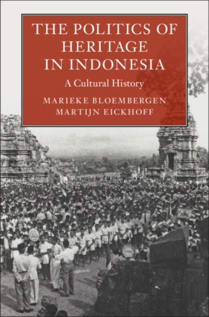 E-kniha Politics of Heritage in Indonesia Marieke Bloembergen