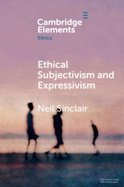 E-kniha Ethical Subjectivism and Expressivism Neil Sinclair