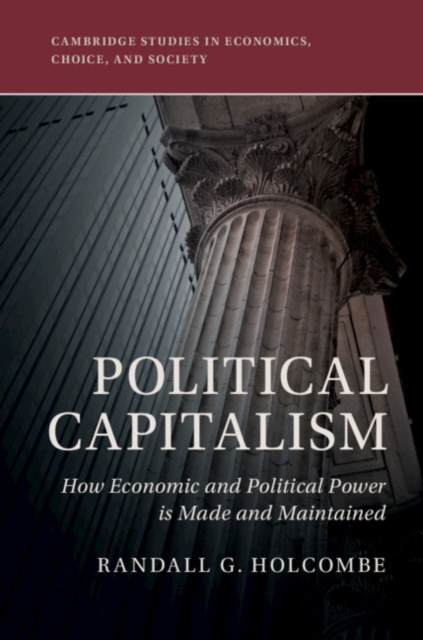 E-kniha Political Capitalism Randall G. Holcombe
