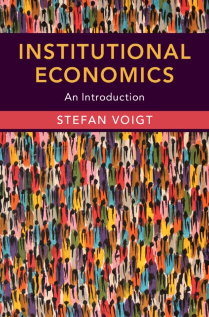 E-knjiga Institutional Economics Stefan Voigt