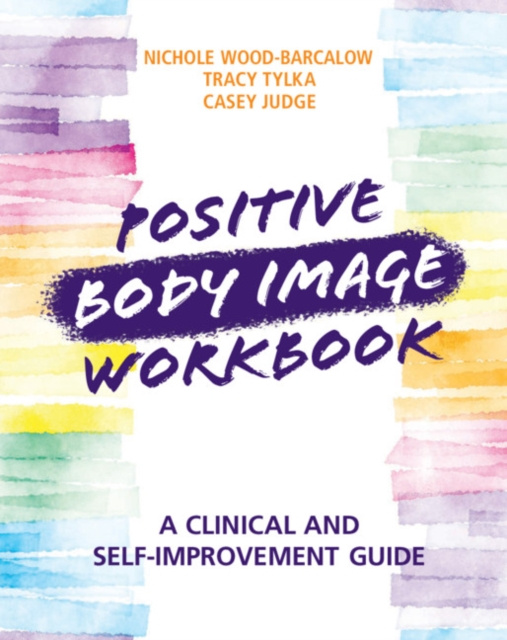 E-kniha Positive Body Image Workbook Nichole Wood-Barcalow