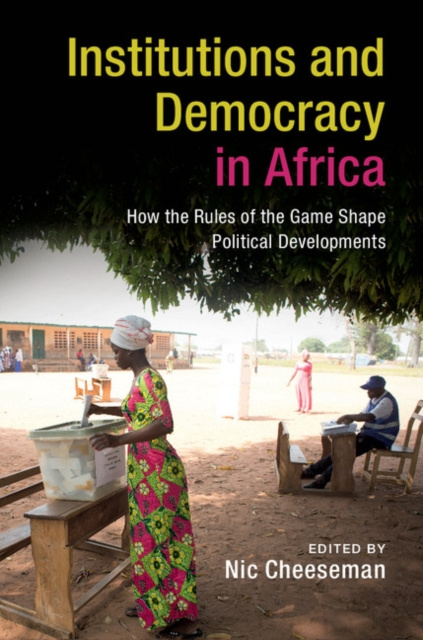 E-knjiga Institutions and Democracy in Africa Nic Cheeseman