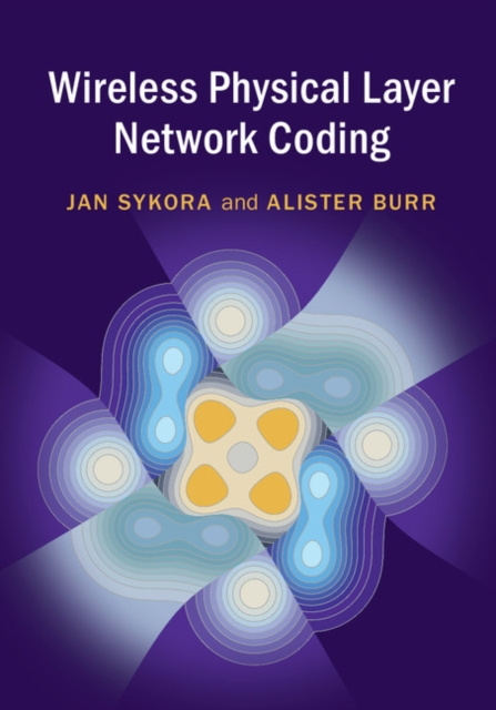 E-book Wireless Physical Layer Network Coding Jan Sykora