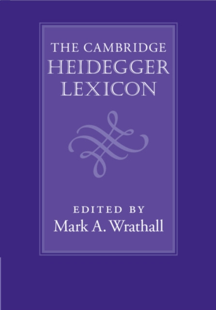 E-book Cambridge Heidegger Lexicon Mark A. Wrathall