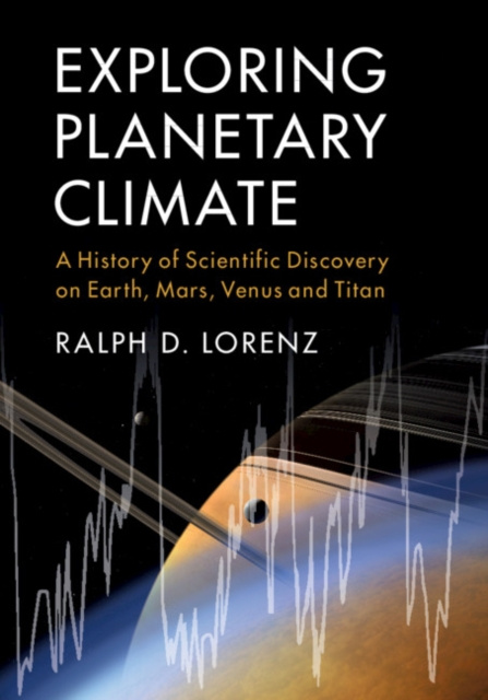 E-knjiga Exploring Planetary Climate Ralph D. Lorenz