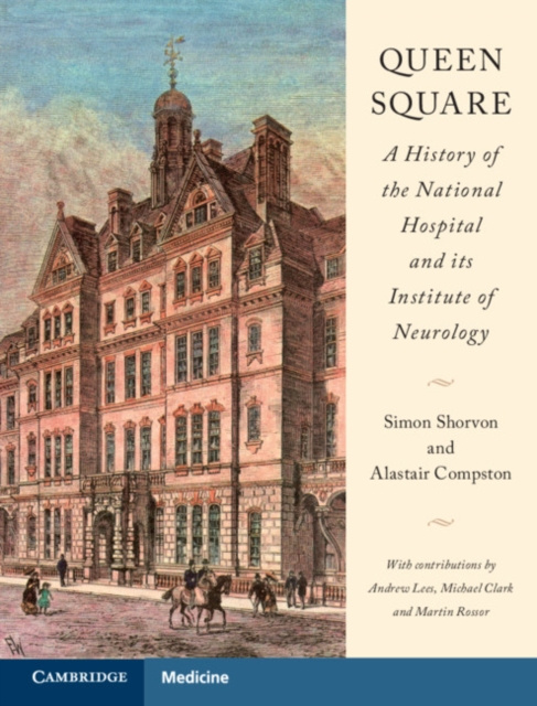 E-kniha Queen Square: A History of the National Hospital and its Institute of Neurology Simon Shorvon