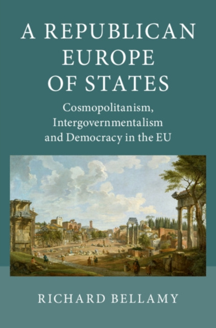 E-kniha Republican Europe of States Richard Bellamy