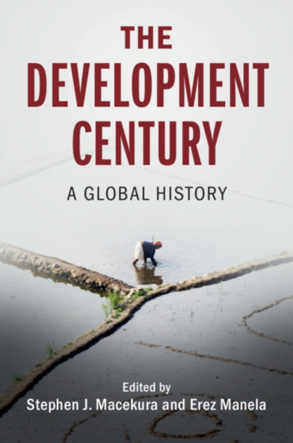 E-Book Development Century Stephen J. Macekura