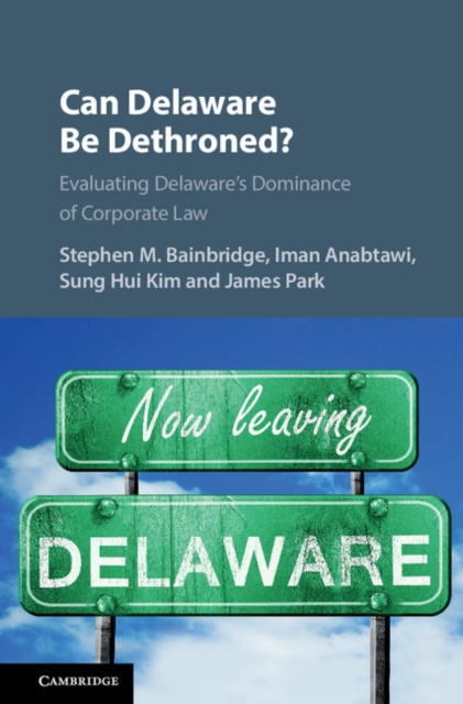 E-kniha Can Delaware Be Dethroned? Stephen M. Bainbridge