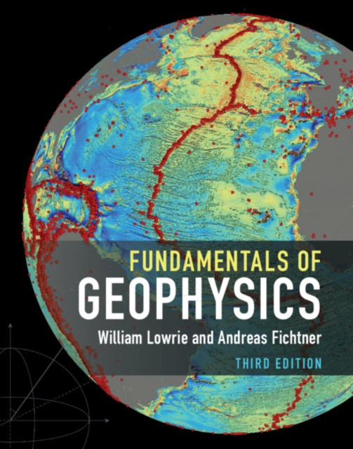 E-kniha Fundamentals of Geophysics William Lowrie