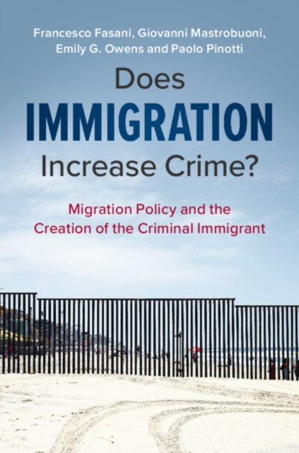 E-book Does Immigration Increase Crime? Francesco Fasani