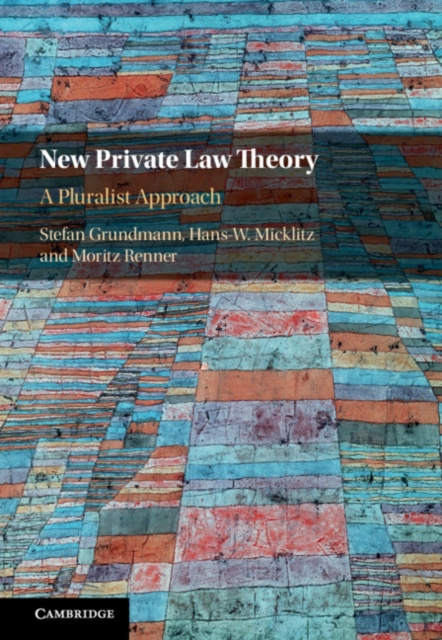 E-book New Private Law Theory Stefan Grundmann