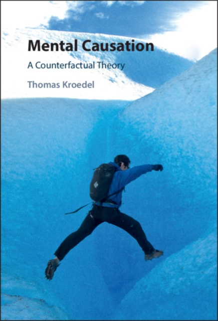 Libro electrónico Mental Causation Thomas Kroedel