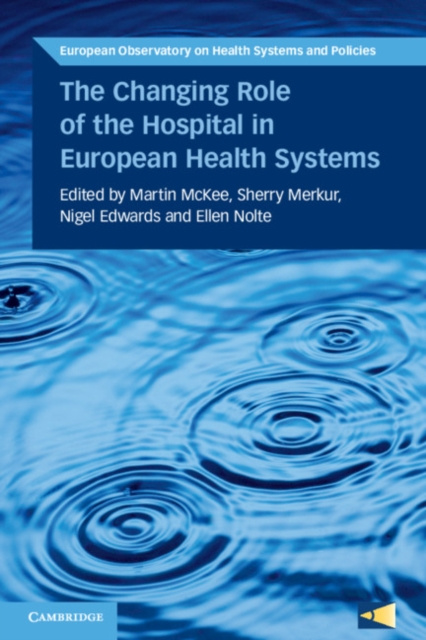 E-kniha Changing Role of the Hospital in European Health Systems Martin McKee