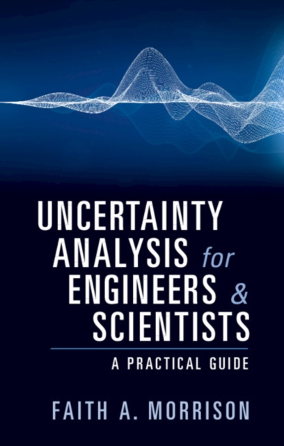 E-book Uncertainty Analysis for Engineers and Scientists Faith A. Morrison
