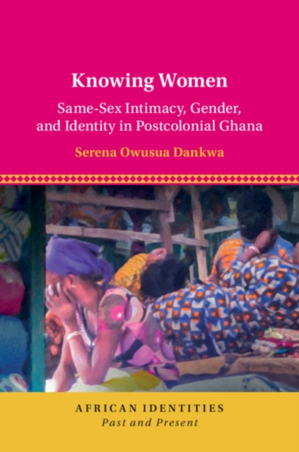 E-knjiga Knowing Women Serena Owusua Dankwa