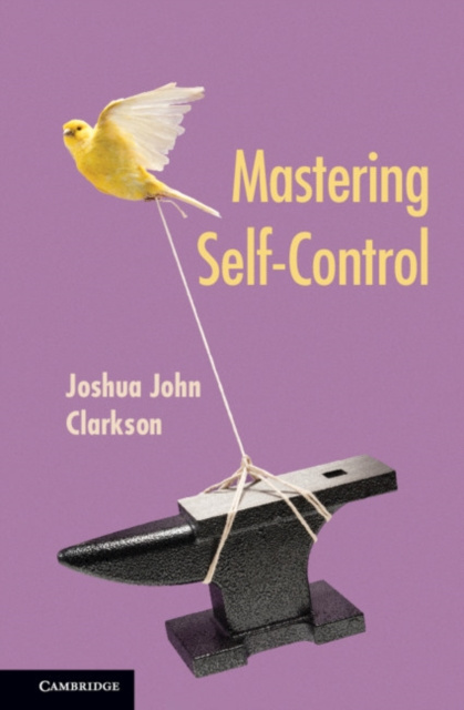 E-knjiga Mastering Self-Control Joshua John Clarkson
