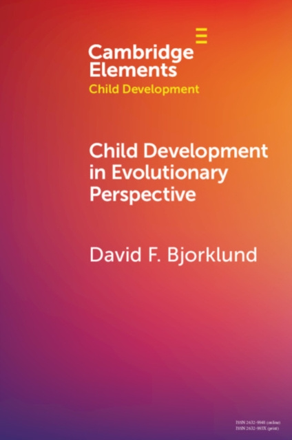 E-kniha Child Development in Evolutionary Perspective David F. Bjorklund