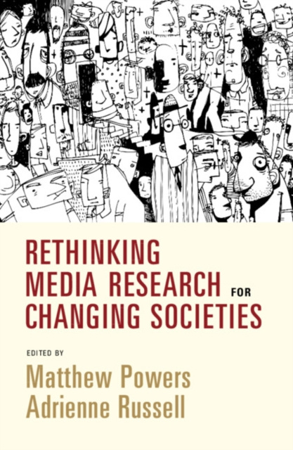 E-book Rethinking Media Research for Changing Societies Matthew Powers