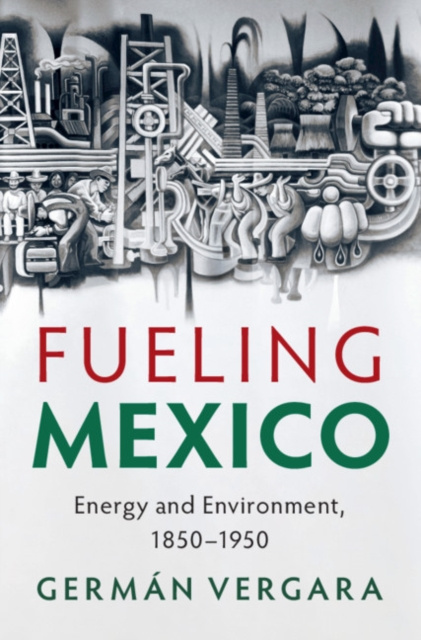 E-knjiga Fueling Mexico German Vergara