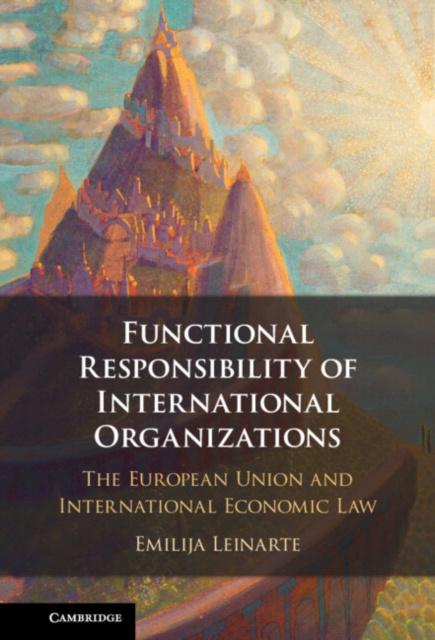 E-kniha Functional Responsibility of International Organisations Emilija Leinarte