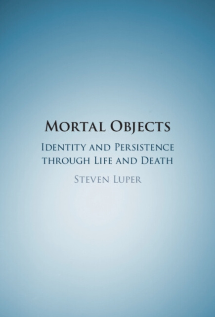 E-knjiga Mortal Objects Steven Luper