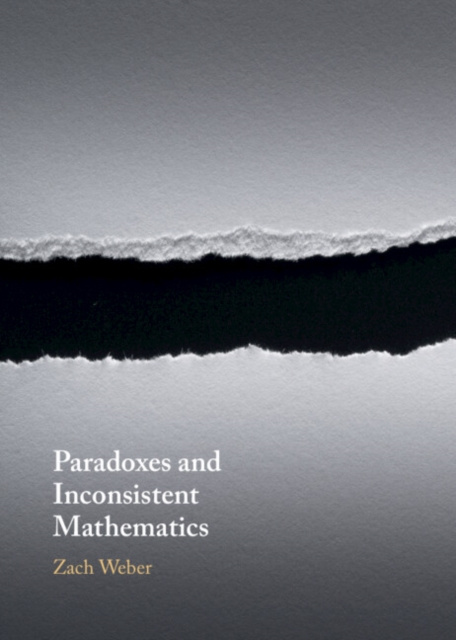 E-knjiga Paradoxes and Inconsistent Mathematics Zach Weber