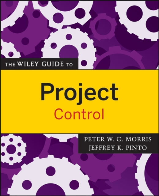 E-kniha Wiley Guide to Project Control Peter W. G. Morris