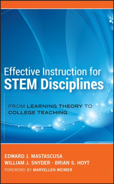 E-kniha Effective Instruction for STEM Disciplines Edward J. Mastascusa