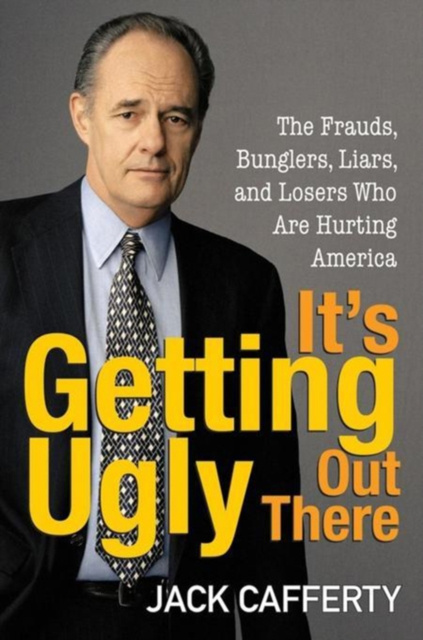 Libro elettronico It's Getting Ugly Out There Jack Cafferty