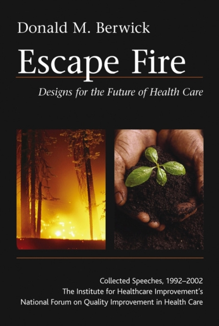 E-knjiga Escape Fire Donald M. Berwick