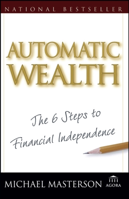 E-kniha Automatic Wealth Michael Masterson