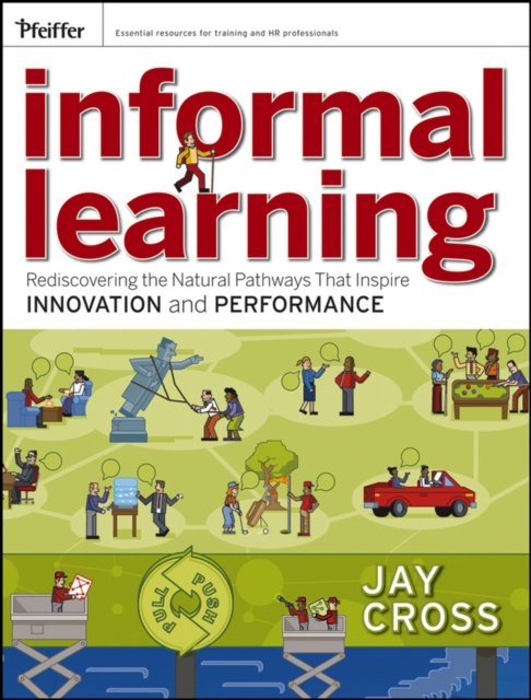 E-kniha Informal Learning Jay Cross