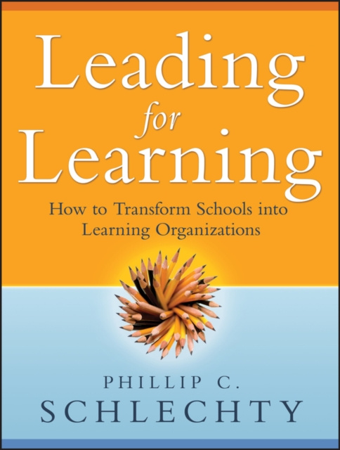 E-kniha Leading for Learning Phillip C. Schlechty