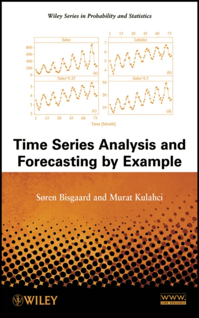 E-knjiga Time Series Analysis and Forecasting by Example S&oslash;ren Bisgaard