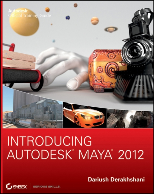 E-kniha Introducing Autodesk Maya 2012 Dariush Derakhshani