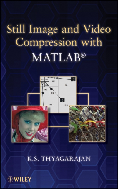 E-book Still Image and Video Compression with MATLAB K. S. Thyagarajan