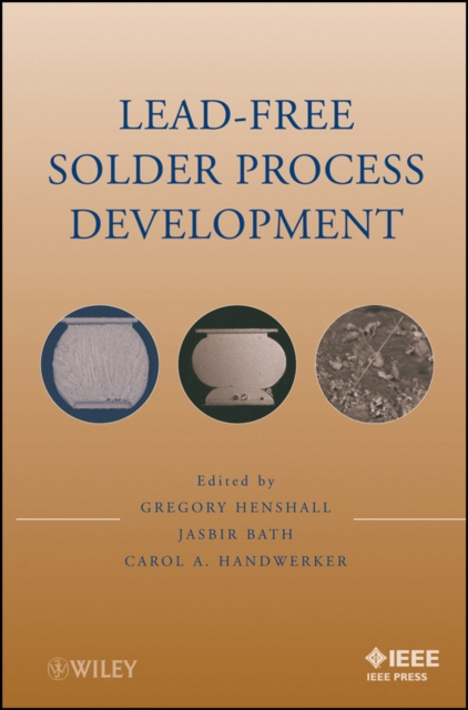 E-book Lead-Free Solder Process Development Gregory Henshall