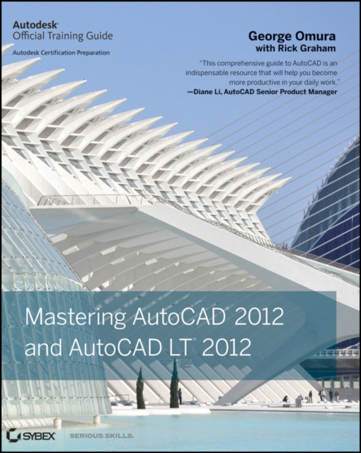 E-kniha Mastering AutoCAD 2012 and AutoCAD LT 2012 George Omura