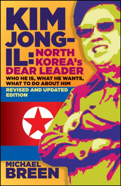 E-kniha Kim Jong-Il, Revised and Updated Michael Breen