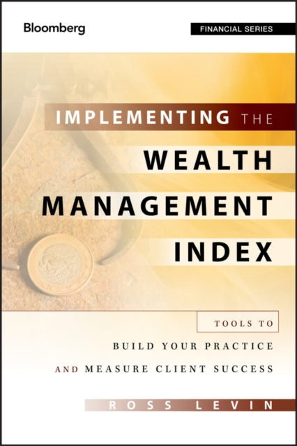 E-kniha Implementing the Wealth Management Index Ross Levin