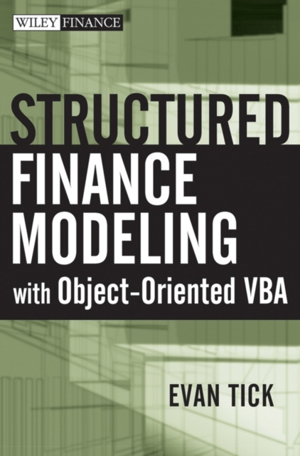 E-book Structured Finance Modeling with Object-Oriented VBA Evan Tick