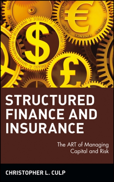 E-kniha Structured Finance and Insurance Christopher L. Culp