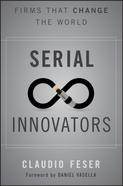 E-knjiga Serial Innovators Claudio Feser
