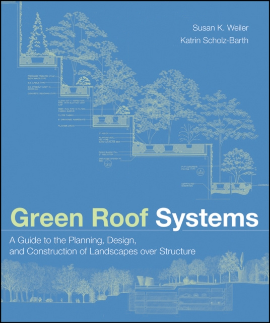 E-kniha Green Roof Systems Susan Weiler