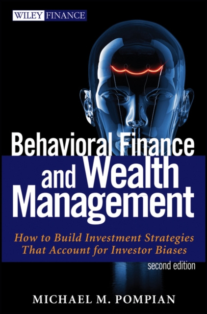 E-knjiga Behavioral Finance and Wealth Management Michael M. Pompian