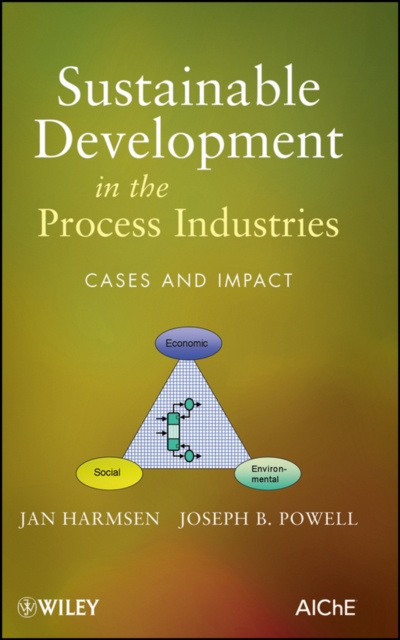 E-knjiga Sustainable Development in the Process Industries Joseph B. Powell